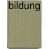 Bildung