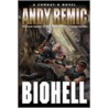 Biohell by Andy Remic