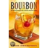 Bourbon by Fred Thompson