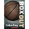 Box Out by John Coy