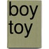 Boy Toy
