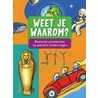 Weet je waarom?