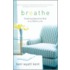 Breathe