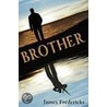 Brother door James Fredericks