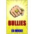 Bullies