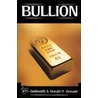 Bullion by John Goldsmith