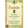 Bushido door Tsunetomo Yamamoto
