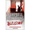 Butcher door Campbell Armstrong