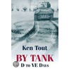 By Tank by Ken Tout