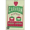 Caravan by Marina Lewycka