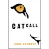 Catcall door Linda Newbery