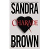 Charade door Sandra Brown