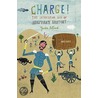 Charge! door Justin Pollard