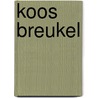 Koos Breukel door Herman van Erp