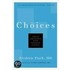 Choices