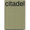 Citadel door Hollis Earl