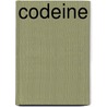 Codeine door Brigid M. Kane