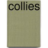 Collies by Stuart A. Kallen