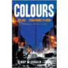 Colours by Henry Mcdonald