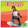 Courage by Kristin Thoennes Keller