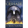 Crusade door Robyn Young