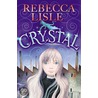 Crystal door Rebecca Lisle