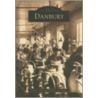 Danbury by Danbury Historical Society