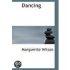 Dancing door Marguerite Wilson