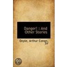 Danger! by Sir Arthur Conan Doyle