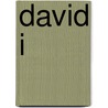 David I door Richard Oram