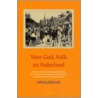 Voor God, Volk en Vaderland by N. Bijleveld