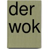 Der Wok by G. Poggenpohl