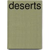 Deserts door Gail Gibons