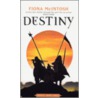 Destiny door Fiona MacIntosh