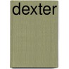 Dexter door Douglas L. Howard