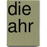 Die Ahr by Barbara Otzen