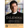Dilemma by Father Albert Cutii