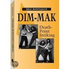 Dim-Mak by Erle Montaigue