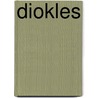 Diokles by Karl Andreas Von Boguslawski