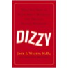 Dizzy T by Jack J. Wazen