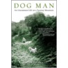 Dog Man by Martha Sherrill