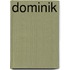 Dominik
