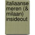 Italiaanse Meren (& Milaan) InsideOut
