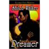 Dreamer door Shiloh Walker