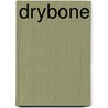 Drybone door Tom Lindmier