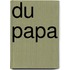 Du Papa