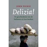 Delizia! by John Dickie