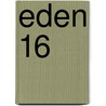 Eden 16 by Hiroki Endo