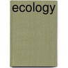 Ecology by Unknown