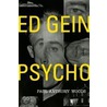 Ed Gein door Paul Anthony Woods